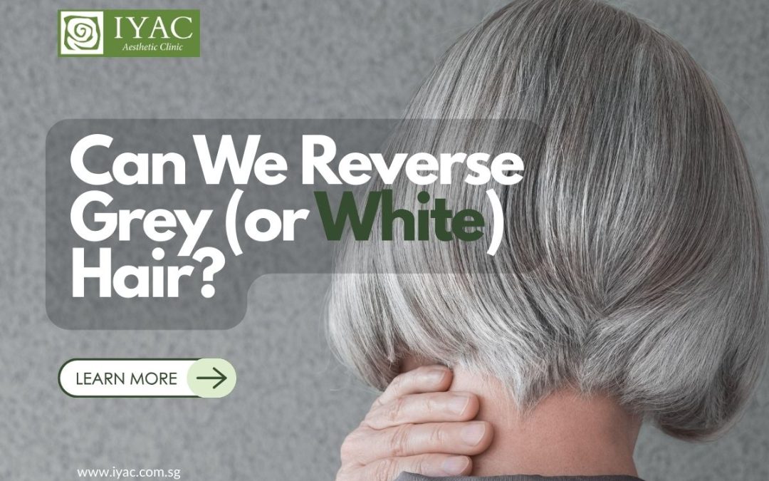 Can We Reverse Grey (or White) Hair?